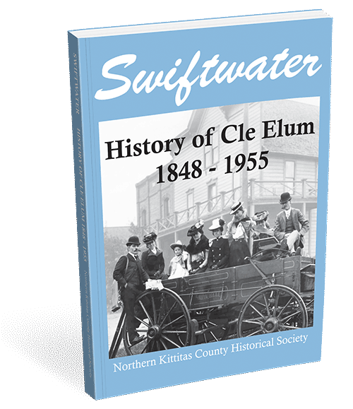 Swiftwater - History of Cle Elum 1848-1955 book